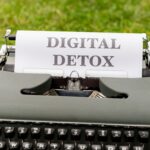 Digital detox habits to reduce screen time and reclaim focus in everyday life